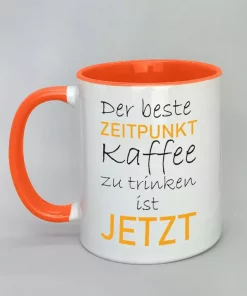 Spruchtasse der beste Zeitpunkt Innenseite orange