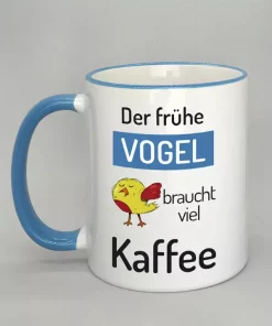 Spruchtasse Der frühe Vogel Rand hellblau