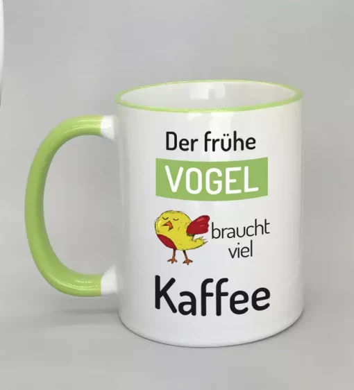 Spruchtasse Der frühe Vogel Rand hellgrün