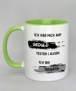 Spruchtasse Geduldstest Innenseite hellgrün