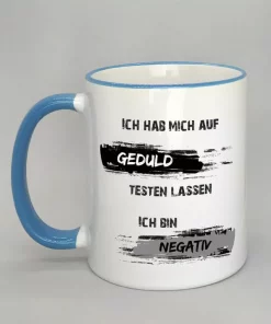 Spruchtasse Geduldstest Rand hellblau