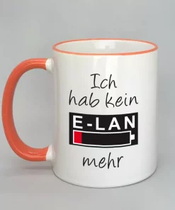 Spruchtasse Ich hab kein E-LAN mehr Rand orange