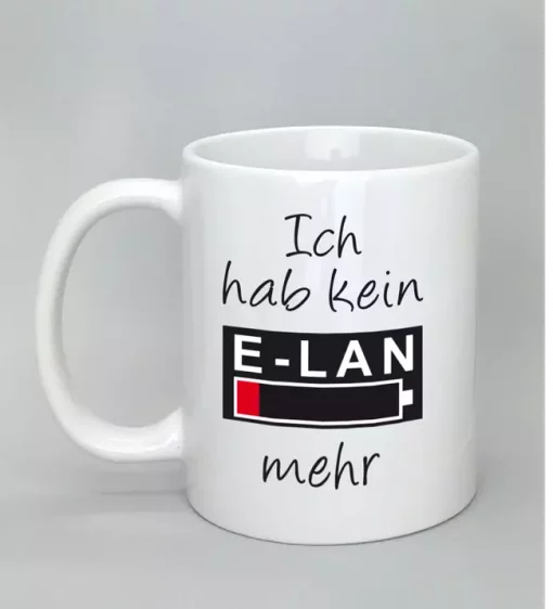 Spruchtasse Ich hab kein E-LAN mehr weiß