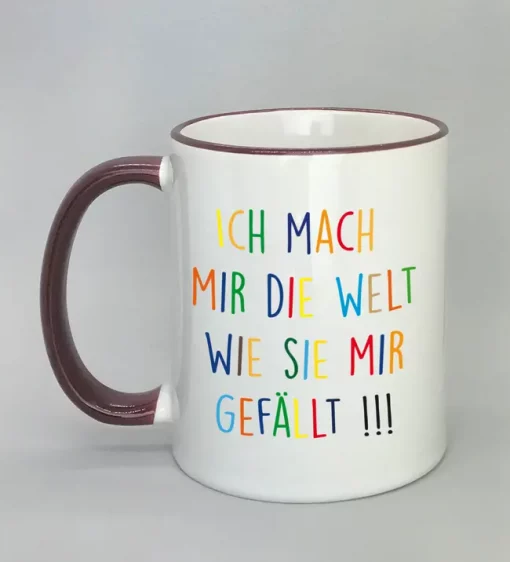 Keramiktasse Ich mach mir die Welt Rand bordeaux