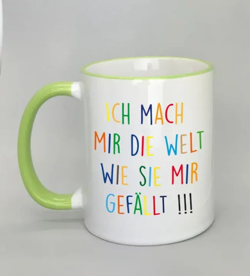 Keramiktasse Ich mach mir die Welt Rand hellgrün