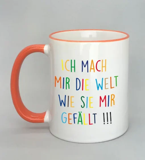 Keramiktasse Ich mach mir die Welt Rand orange