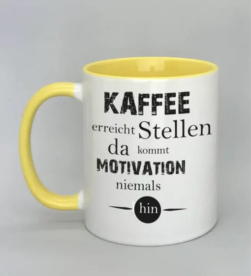 Spruchtasse Kaffee erreicht Stellen Innenseite gelb