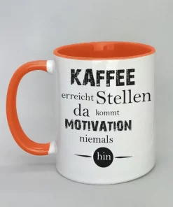 Spruchtasse Kaffee erreicht Stellen Innenseite orange
