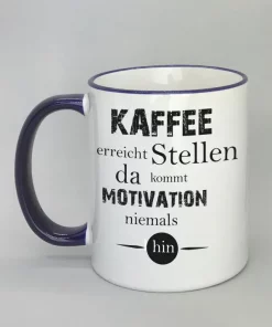 Spruchtasse Kaffee erreicht Stellen Rand dunkelblau