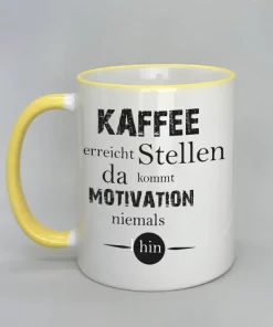 Spruchtasse Kaffee erreicht Stellen Rand gelb