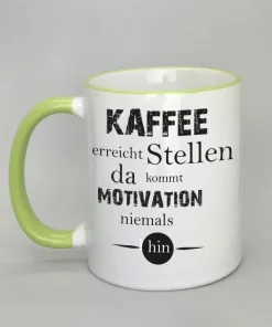 Spruchtasse Kaffee erreicht Stellen Rand hellgrün