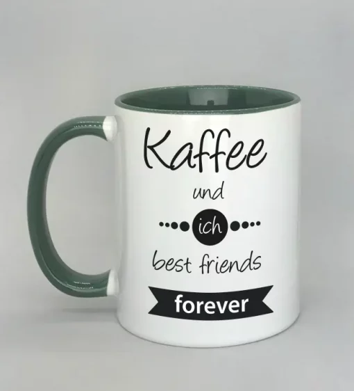 Spruchtasse Kaffee und ich best friends forever Innenseite dunkelgrün