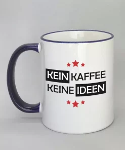 Spruchtasse Kein Kaffee - Keine Ideen Rand dunkelblau