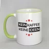 Spruchtasse Kein Kaffee - Keine Ideen Rand hellgrün