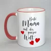 Spruchtasse Beste Mama auf der ganzen Welt Rand rot