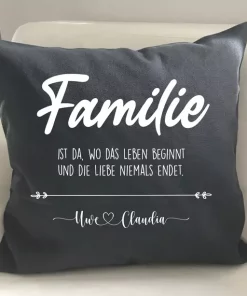 Spruchkissen Familie ist da wo das Leben beginnt anthrazit