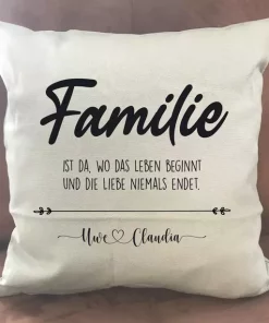 Spruchkissen Familie ist da wo das Leben beginnt hellbaige