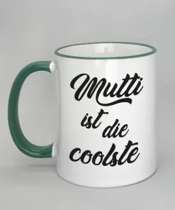 Mutti ist die coolste Spruchtasse mit farbigem Rand