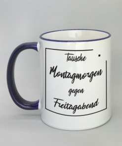 Spruchtasse mit farbigem Rand