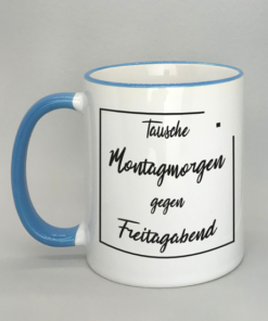Spruchtasse mit farbigem Rand