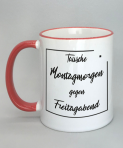 Spruchtasse mit farbigem Rand