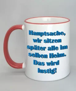 Spruchtasse mit farbigem Rand