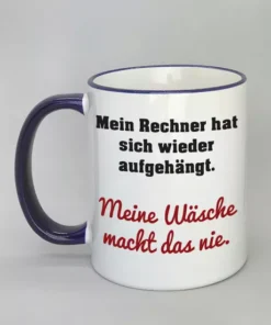 Lustige Spruchtasse mit farbigem Rand