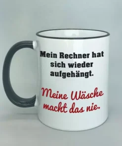 Lustige Spruchtasse mit farbigem Rand