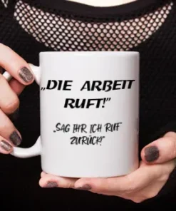 Lustige Spruchtasse in der Anwendung
