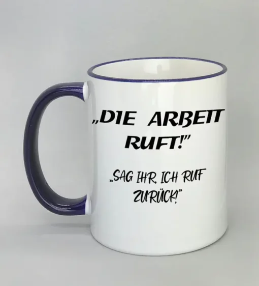 Lustige Spruchtasse mit farbigem Rand