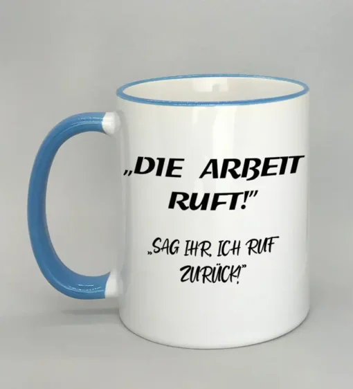 Lustige Spruchtasse mit farbigem Rand