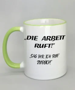 Lustige Spruchtasse mit farbigem Rand