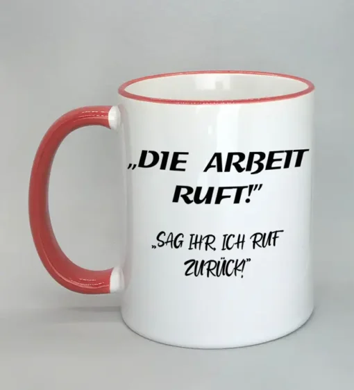 Lustige Spruchtasse mit farbigem Rand