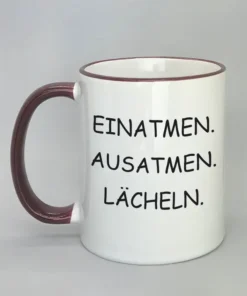 Lustige Spruchtasse mit farbigem Rand