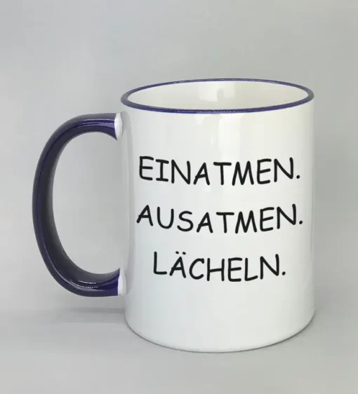 Lustige Spruchtasse mit farbigem Rand