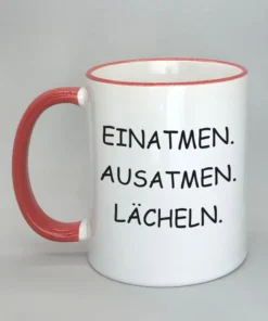 Lustige Spruchtasse mit farbigem Rand