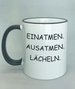 Lustige Spruchtasse mit farbigem Rand