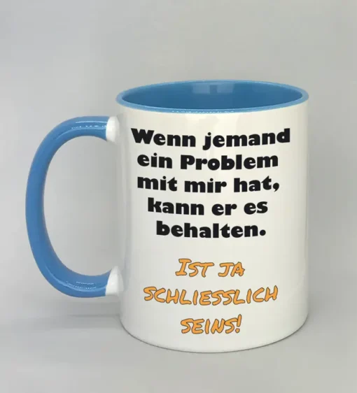 Lustige Spruchtasse mit farbiger Innenseite