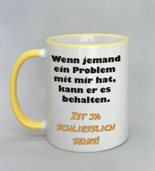 Lustige Spruchtasse mit farbigem Rand