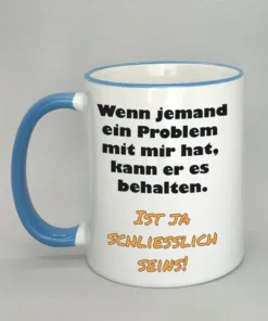 Lustige Spruchtasse mit farbigem Rand