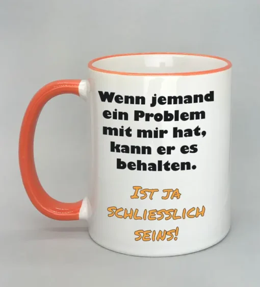 Lustige Spruchtasse mit farbigem Rand