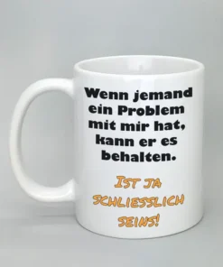 Lustige Spruchtasse komplett weiß