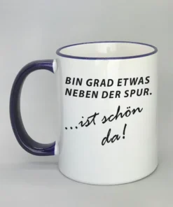 Lustige Spruchtasse mit farbigem Rand
