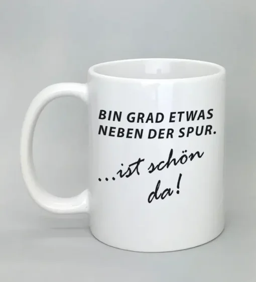 Lustige Spruchtasse weiß