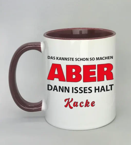 Lustige Spruchtasse mit farbiger Innenseite
