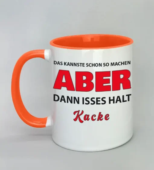 Lustige Spruchtasse mit farbiger Innenseite