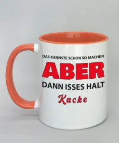 Lustige Spruchtasse mit farbiger Innenseite