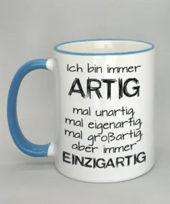Lustige Spruchtasse mit farbigem Rand