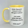 Lustige Spruchtasse mit farbiger Innenseite