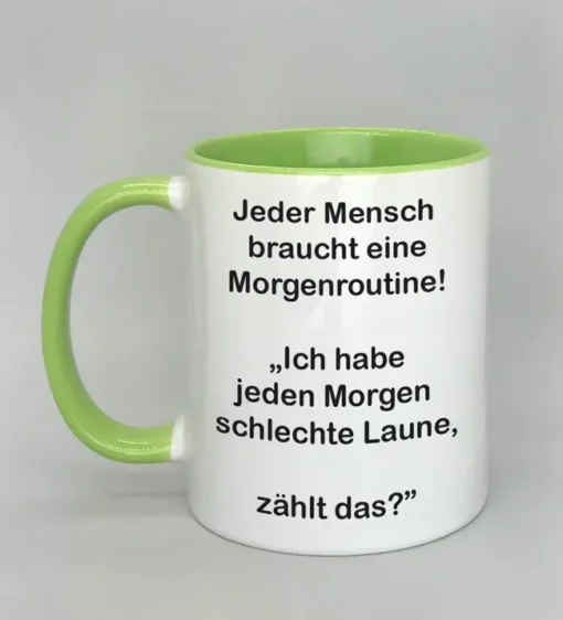 Lustige Spruchtasse mit farbiger Innenseite